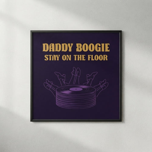 Daddy Boogie — Stay on the Floor Poster