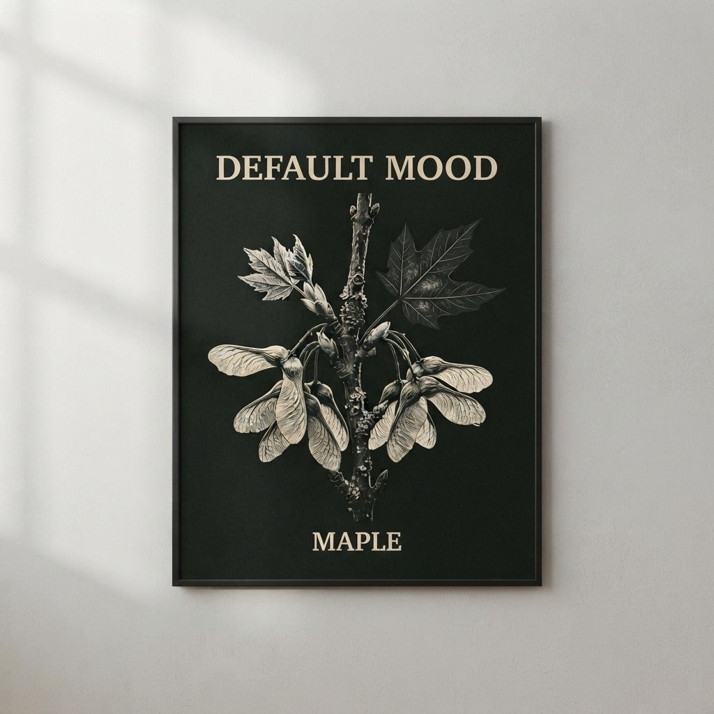 Default Mood — Maple Poster mockup