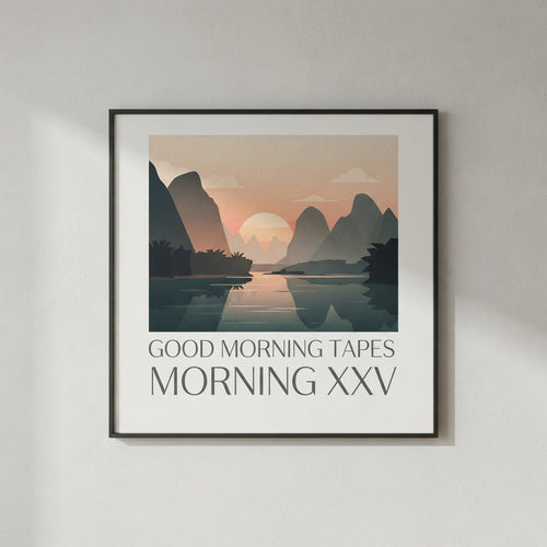 Good Morning Tapes — Morning Xxv ملصق