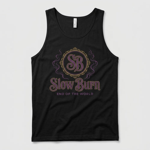 Slow Burn — End Of The World Tank