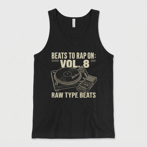 Raw Type Beats — Beats To Rap On Vol 8 Débardeur
