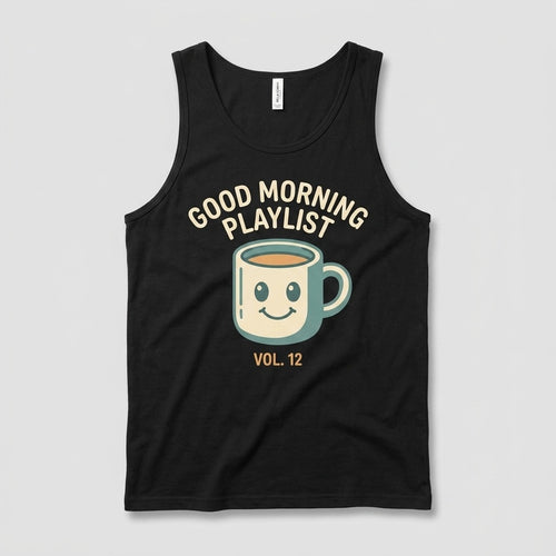 Good Morning Tapes — Good Morning Playlist : Vol 12 Tank