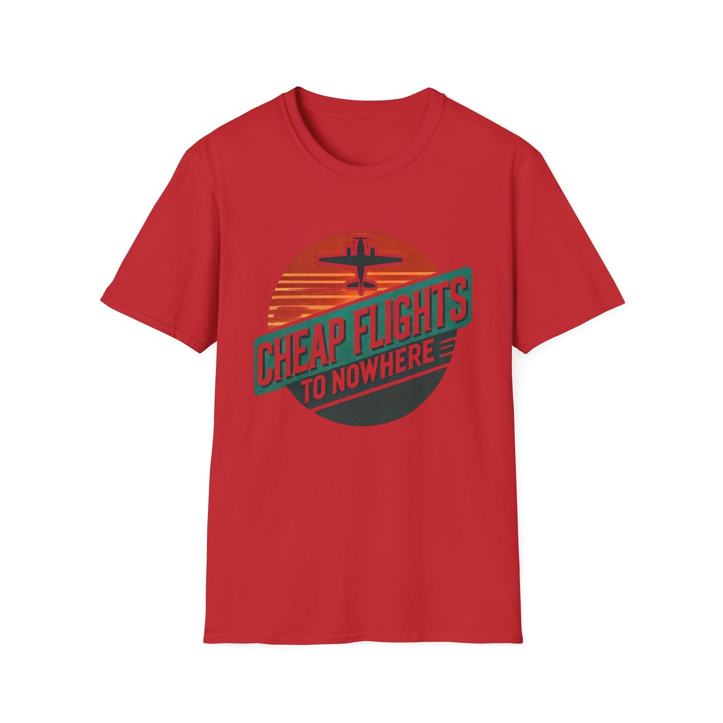 Cheap Flights to Nowhere Unisex T-Shirt - Casual Travel Tee