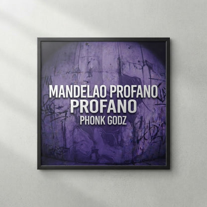 Phonk Godz — Mandelao Profano Poster