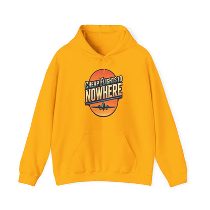 Cheap Flights to Nowhere Hooded Sweatshirt - Travel Humor Unisex