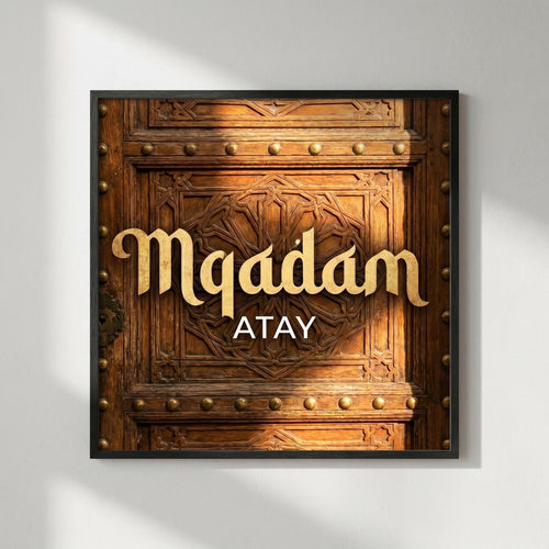 Atay — Mqadam Poster