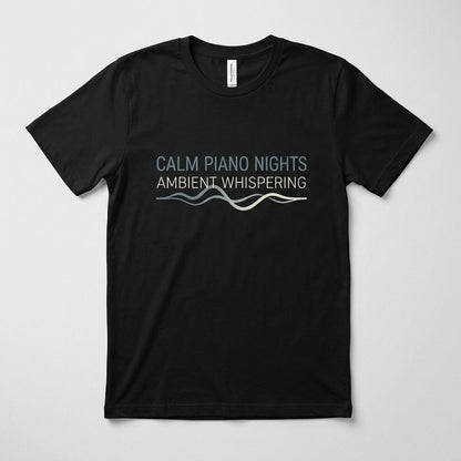 Calm Piano Nights — Ambient Whispering Tee — design 1