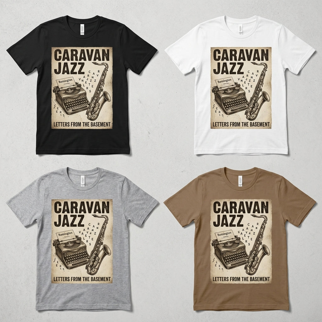 Caravan Jazz — Letters from the Basement Tee — design 1