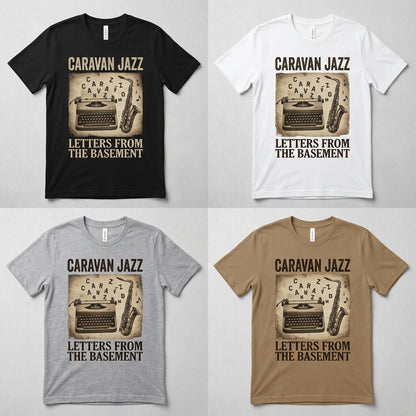 Caravan Jazz — Letters from the Basement Tee — design 3