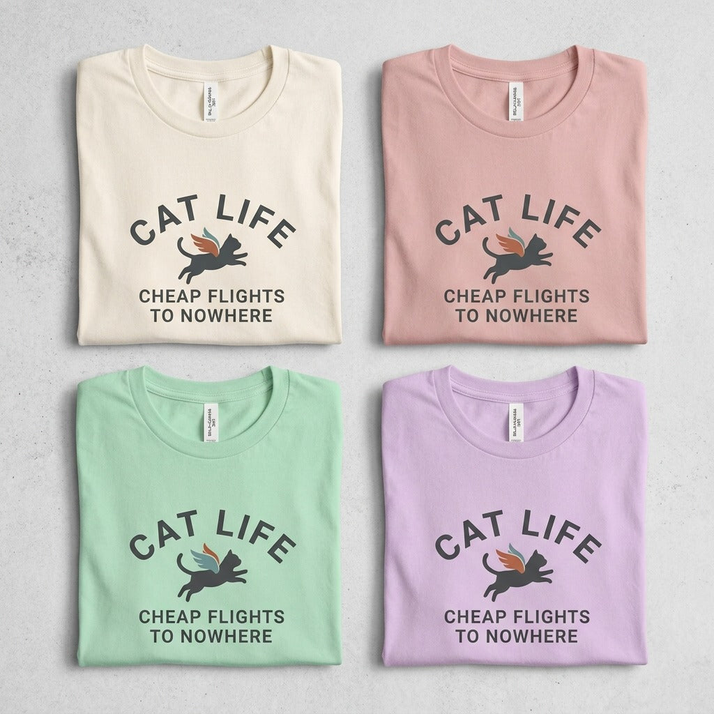 Cheap Flights to Nowhere — Cat Life Tee — design 1