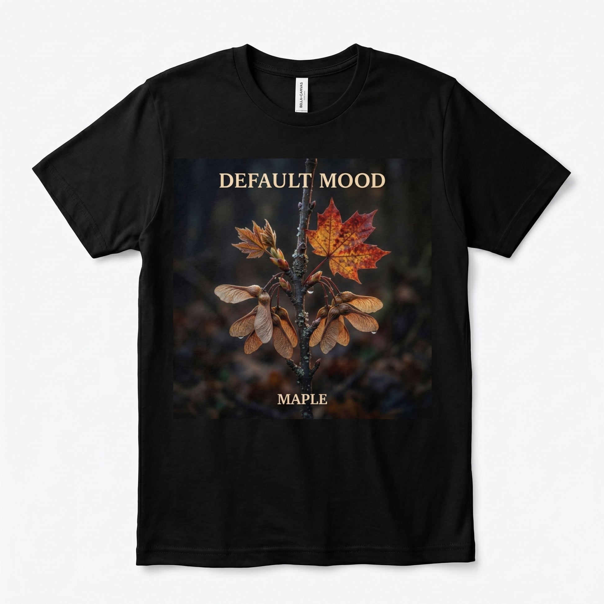 Default Mood — Maple Tee — design 1