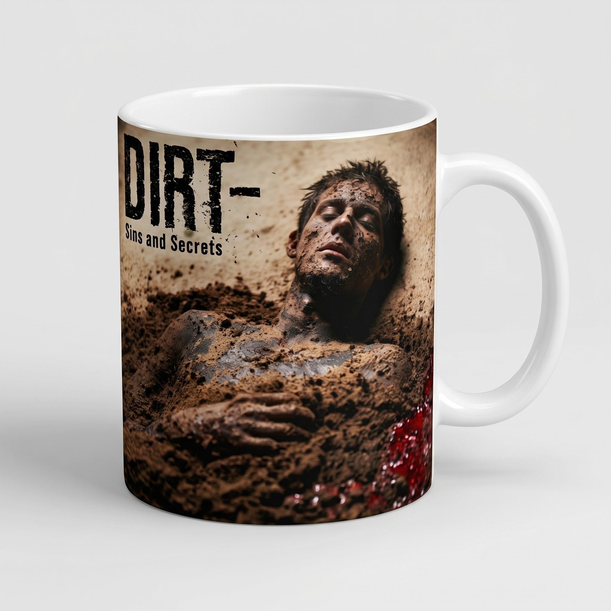 Dirt — Sins and Secrets Mug — design 1