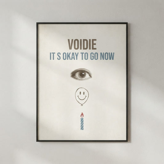 Voidie — It S Okay To Go Now Poster