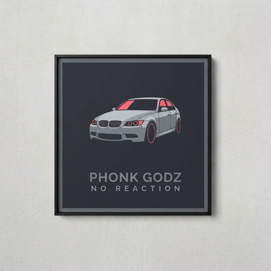 Phonk Godz — N O R E A C T I O N Poster