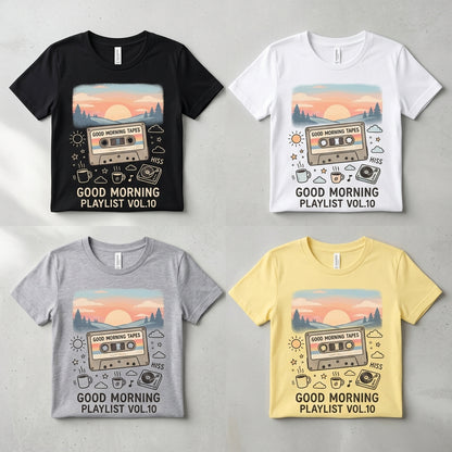 Good Morning Tapes — Good Morning Playlist : Vol 10 Tee — design 2