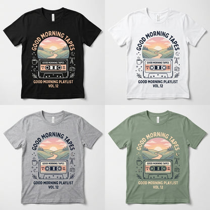 Good Morning Tapes — Good Morning Playlist : Vol 12 Tee — design 1
