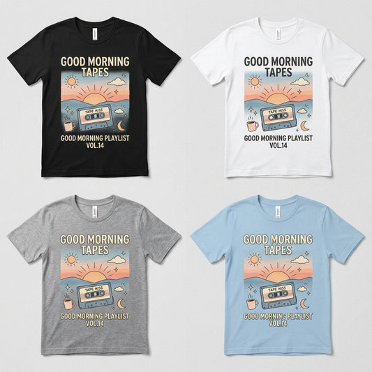 Good Morning Tapes — Good Morning Playlist : Vol 14 Tee — design 1