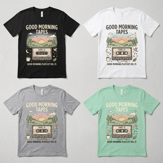 Good Morning Tapes — Good Morning Playlist : Vol 15 Tee — design 1