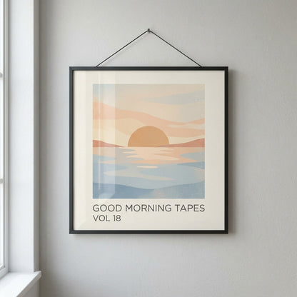 Good Morning Tapes — Good Morning Playlist : Vol 18 Poster — design 3