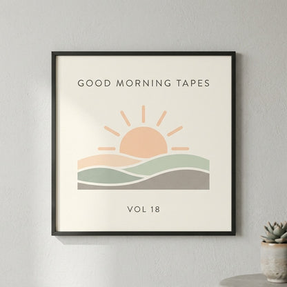Good Morning Tapes — Good Morning Playlist : Vol 18 Poster — design 4