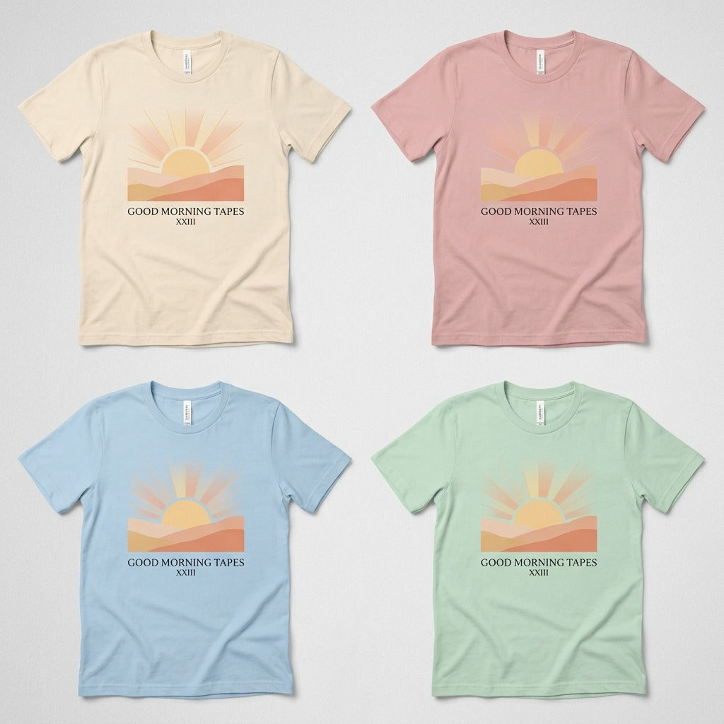 Good Morning Tapes — Morning XXIII Tee — design 3