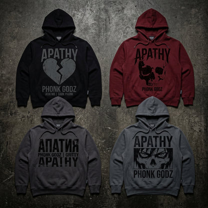 Phonk Godz — A P A T H Y Hoodie — design 1