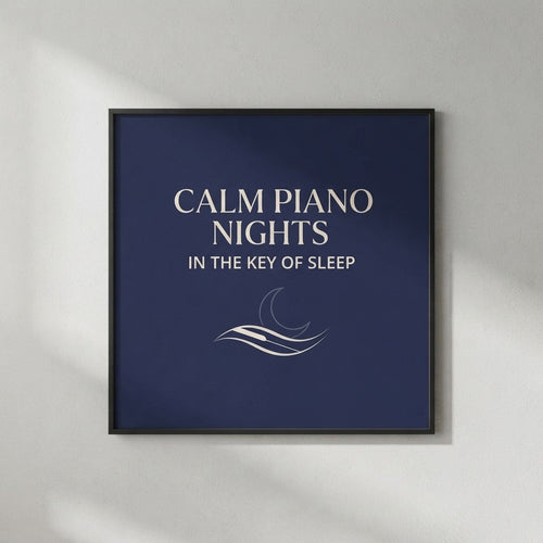 Calm Piano Nights — In the Key of Sleep Poster