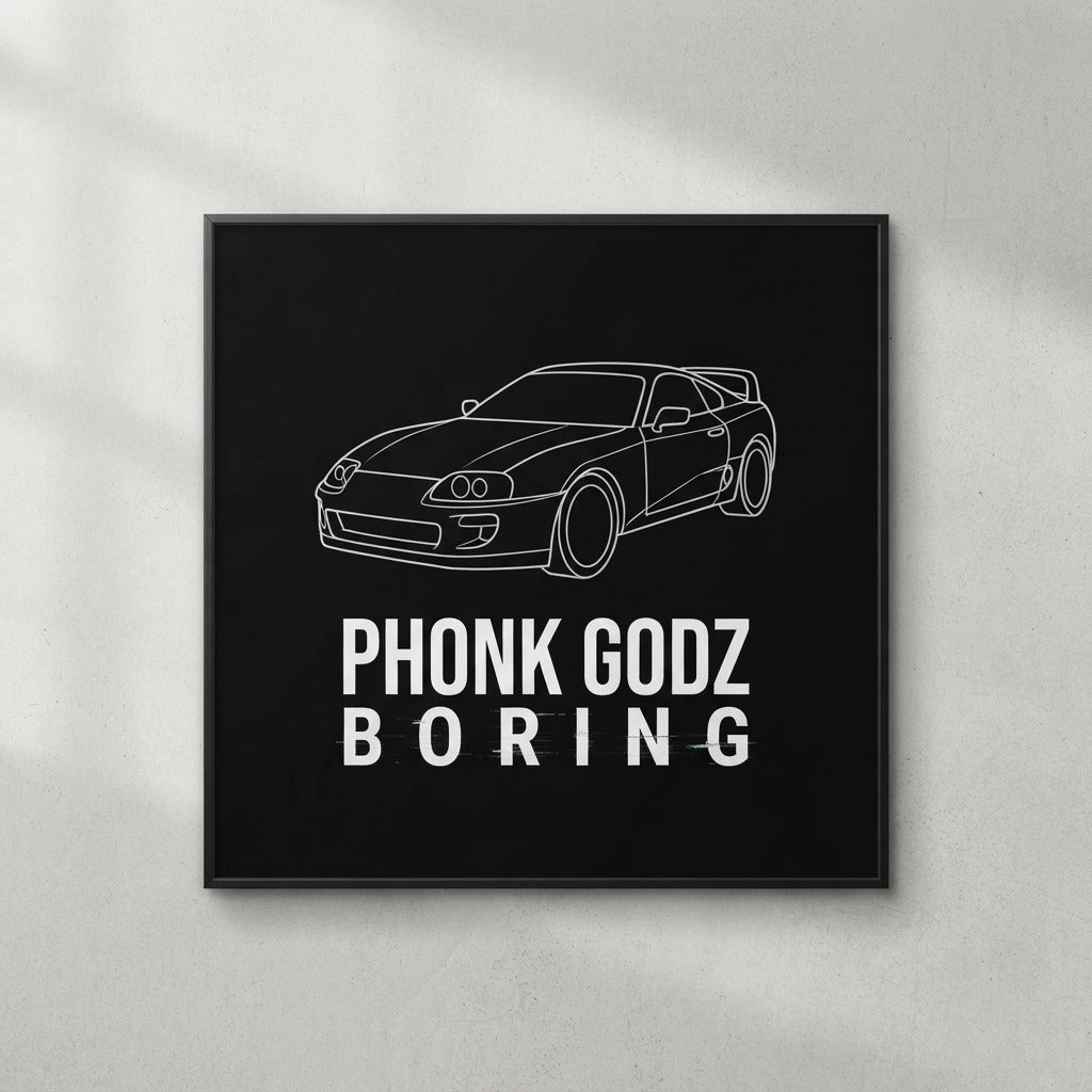 phonk godz b o r i n g poster