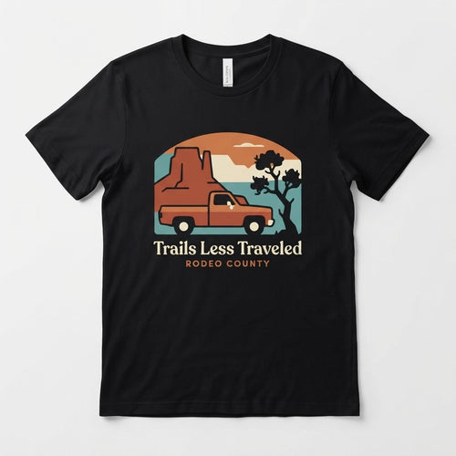 RODEO COUNTY — Trails Less Traveled Tee