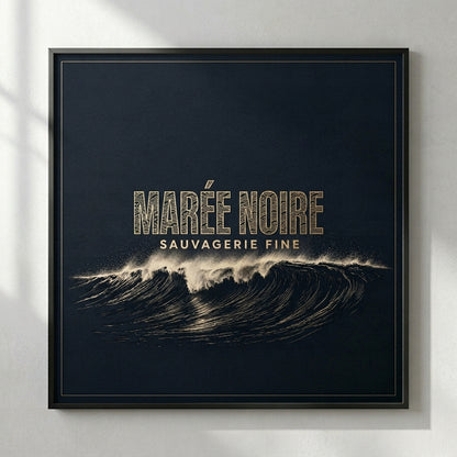 Sauvagerie Fine — Marée noire Poster — design 1