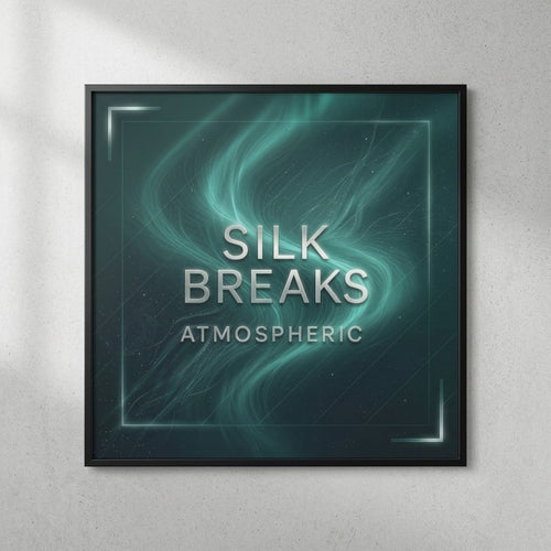 Silk Breaks — Atmospheric Poster