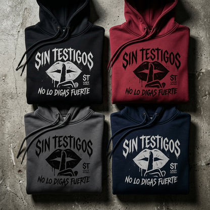 Sin Testigos — No Lo Digas Fuerte Hoodie — design 2