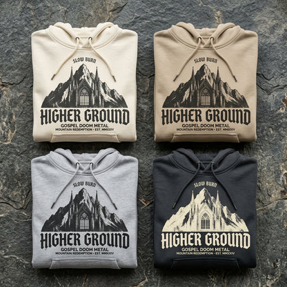 Slow Burn — Higher Ground Hoodie — design 2