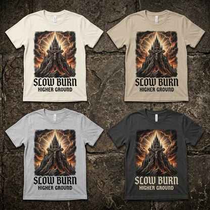 Slow Burn — Higher Ground Tee — design 3