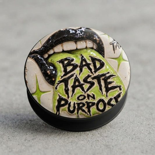 Bad Taste — Bad Taste On Purpose Clickit Phone Stand — product mockup