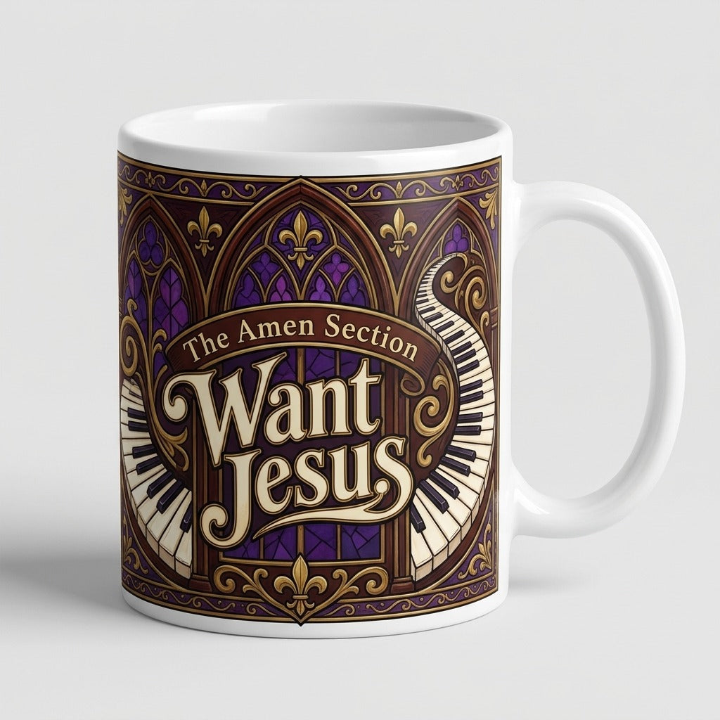 The Amen Section — Want Jesus Mug — product mockup