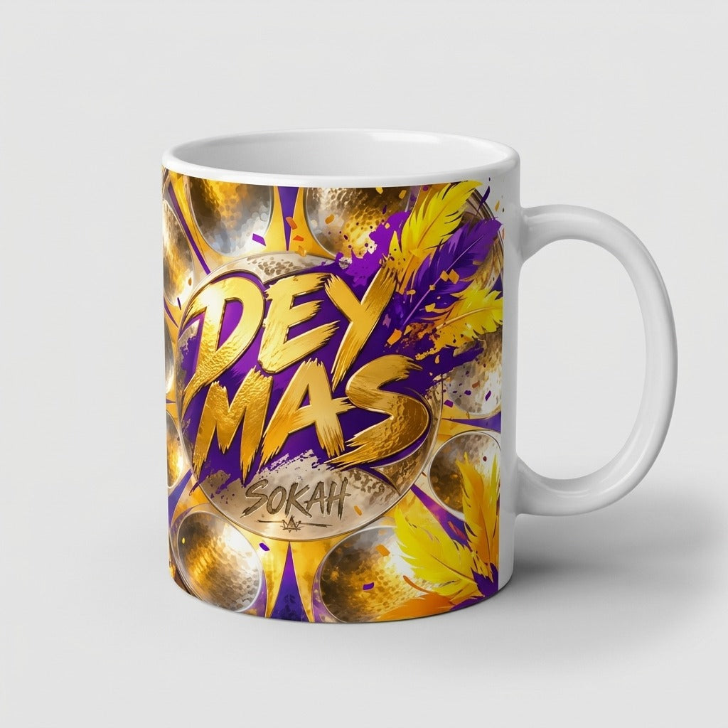 Sokah — Dey Mas Mug — product mockup
