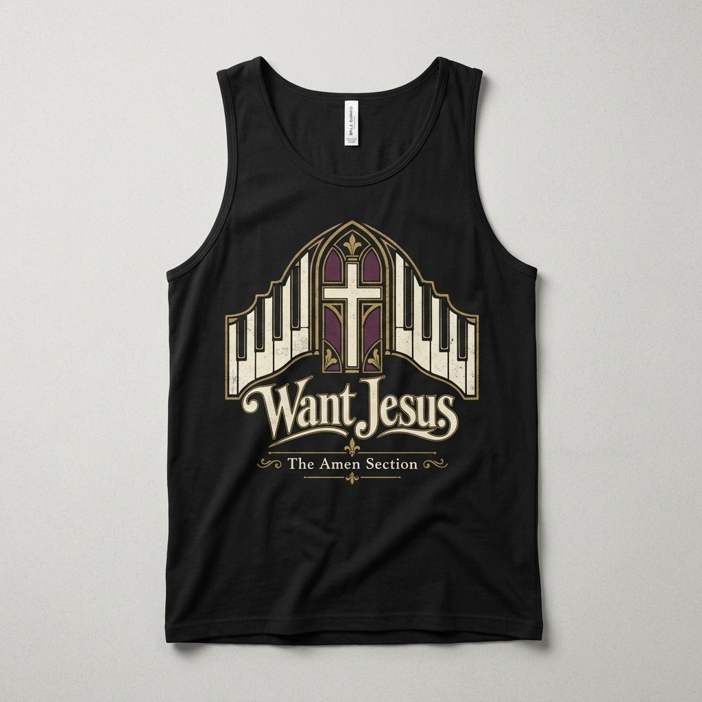 The Amen Section — Want Jesus Tank — product mockup