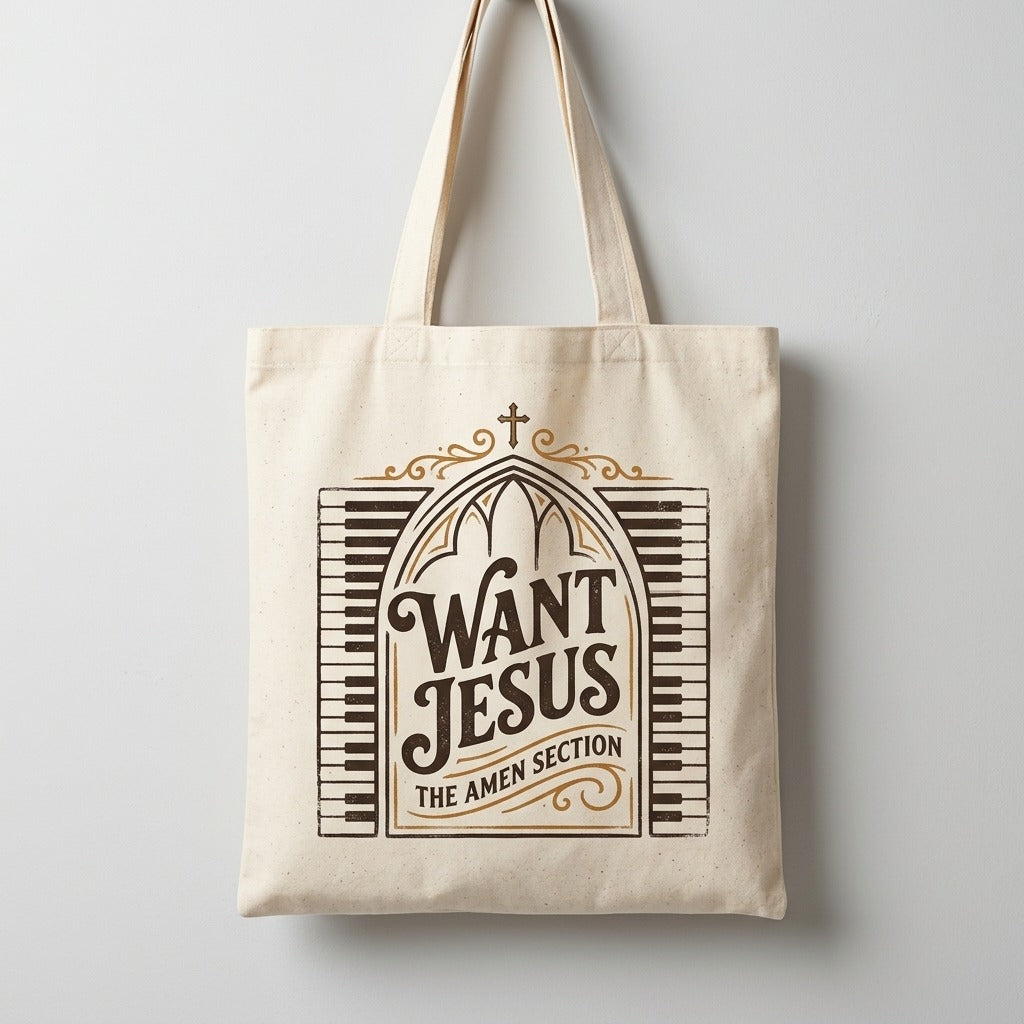 The Amen Section — Want Jesus Tote — product mockup