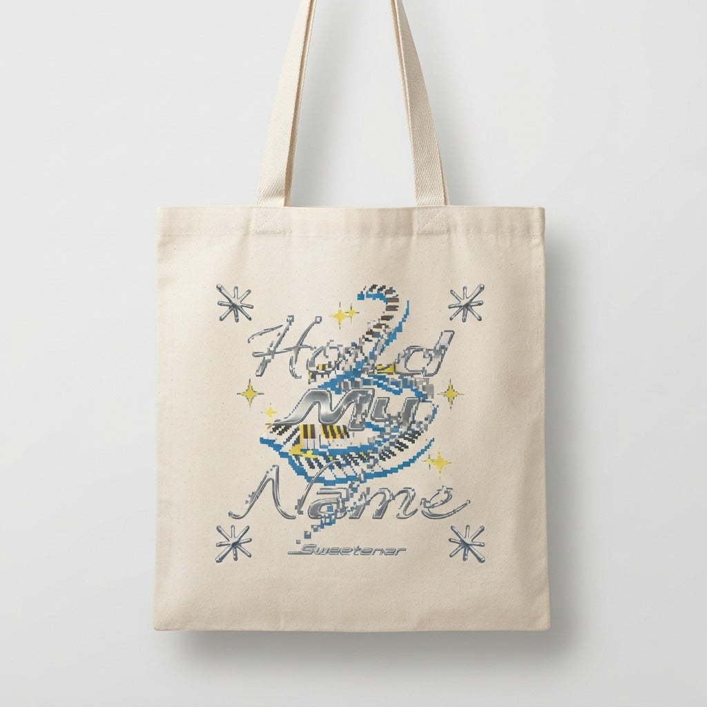 Sweetener — Hold My Name Tote — product mockup