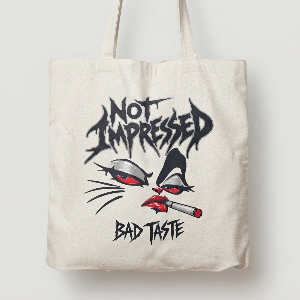 Bad Taste — Not Impressed Tote — product mockup