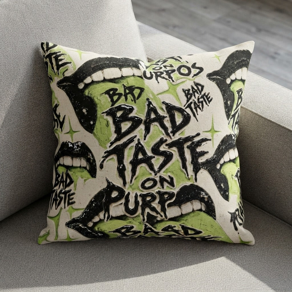 Bad Taste — Bad Taste On Purpose Pillow — product mockup