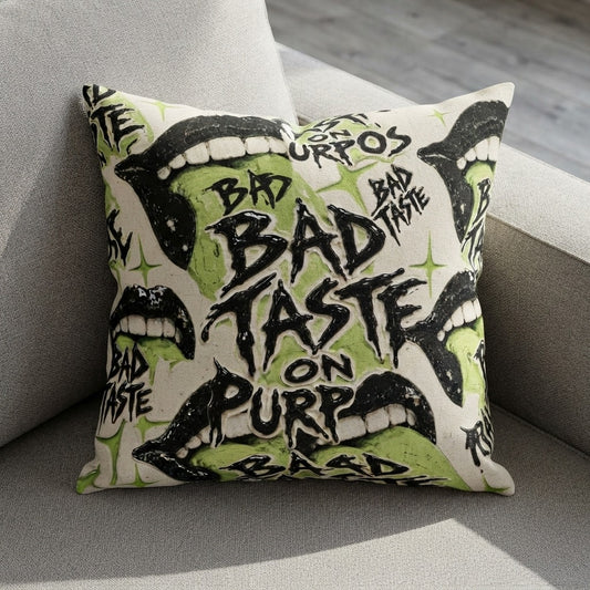 Bad Taste — Bad Taste On Purpose Pillow — product mockup